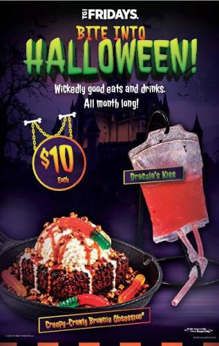 In October, TGI Fridays has a pair of Halloween treats available at participating locations including a Dracula’s Kiss cocktail and a Creepy-Crawly Brownie Obsession, priced at $10 each.