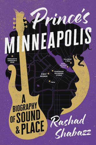 Among the questions suggested by Rashad Shabazz’ s“ Prince’ s Minneapolis” are: When the late singer wrote“ slave” on his cheek to protest his record company, was he thinking about his paternal great-grandparents, who were born into slavery?