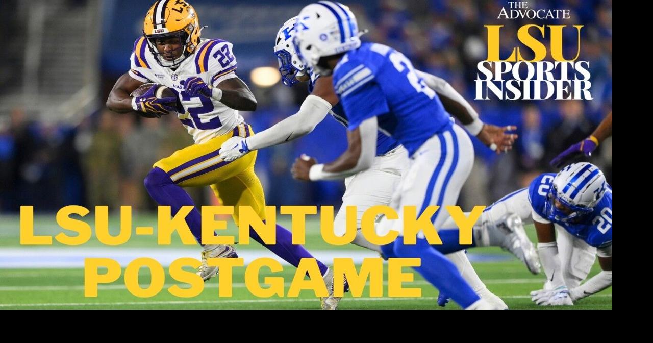 LSU vs. Kentucky postgame show | LSU | theadvocate.com