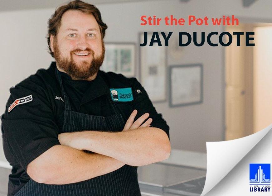 Where to Go, What to Eat: Jay Ducote is stirring the pot; restaurants help out | Entertainment/Life