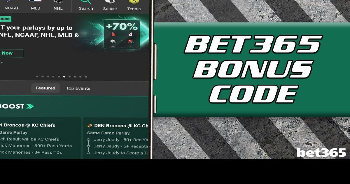 Bet365 bonus code NOLAXLM Get 200 CFB, NBA promo Betting