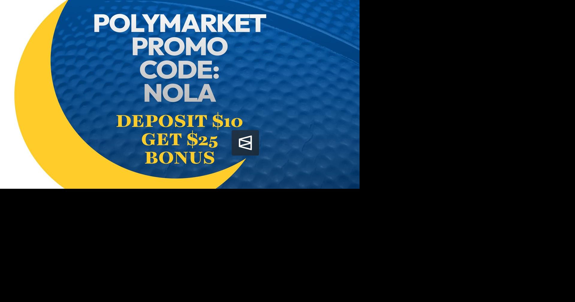 Polymarket Promo Code NOLA Unlocks $25 NBA Bonus (Oct. 27)