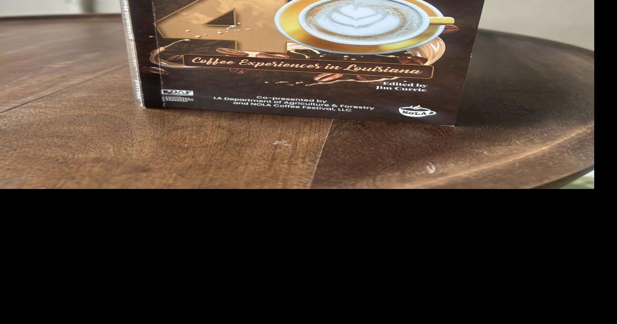 New Louisiana coffee guide offers tips, coupons and a look at the state’s coffee culture