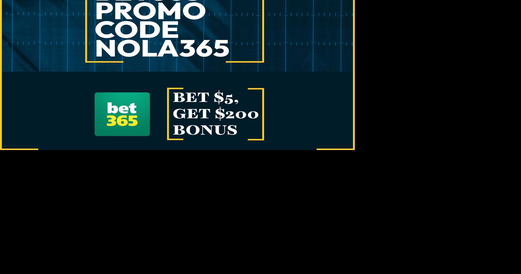Bet365 Promo Code NOLA365: Claim $200 Bonus for NFL Playoffs