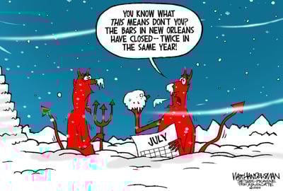 With 475 devilishly-funny punchlines sent in, look who won Walt Handelsman's latest Cartoon Caption Contest!! | Opinion With 475 devilishly-funny punchlines sent in, look who won Walt Handelsman's latest Cartoon Caption Contest!! | Opinion