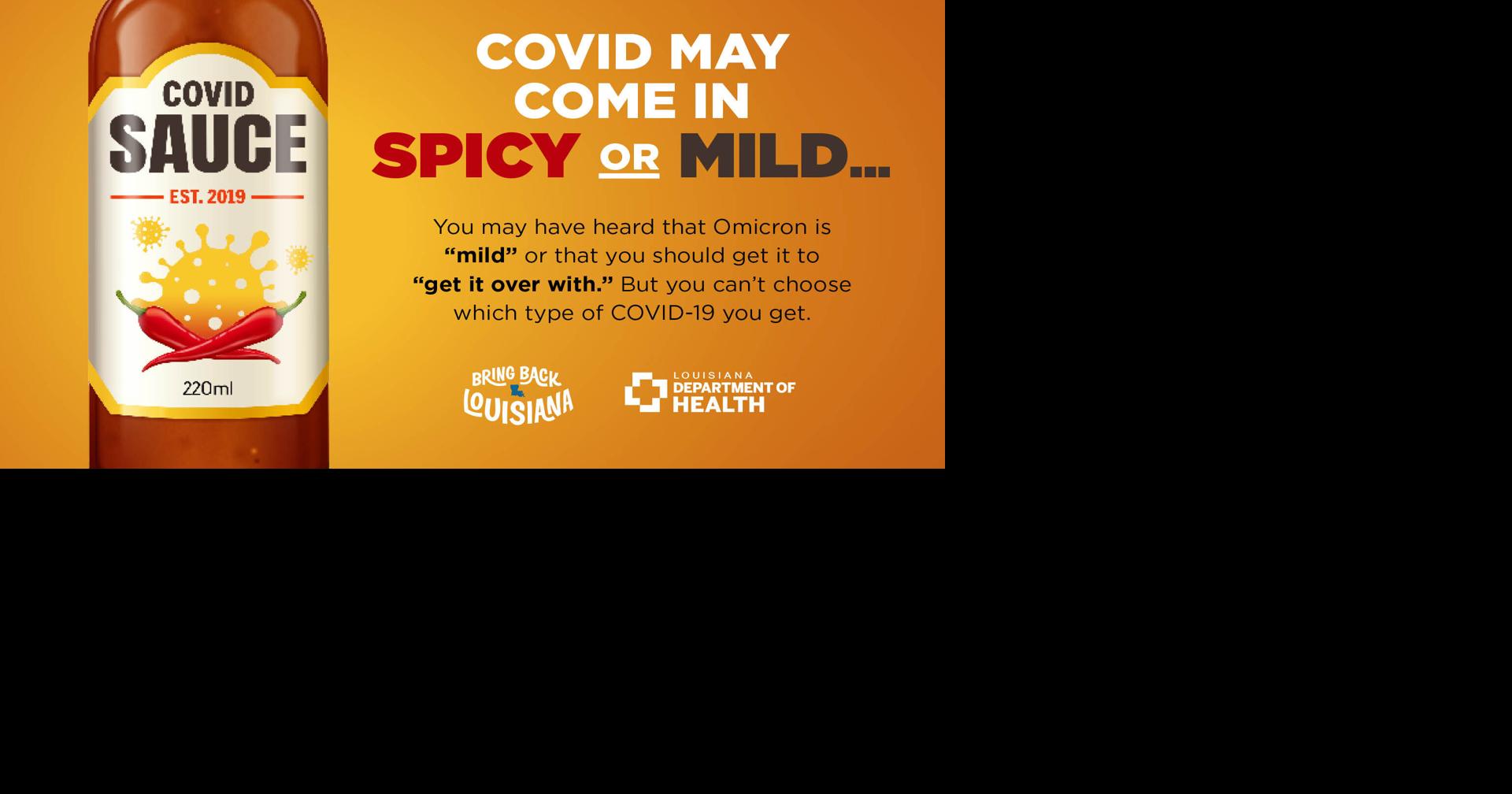 You can’t choose Spicy vs. Mild COVID Sponsored Louisiana Department of Health