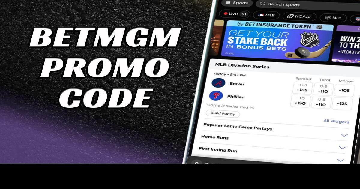 BetMGM promo code NOLA250 Bet 10, get 250 weekend bonus Betting