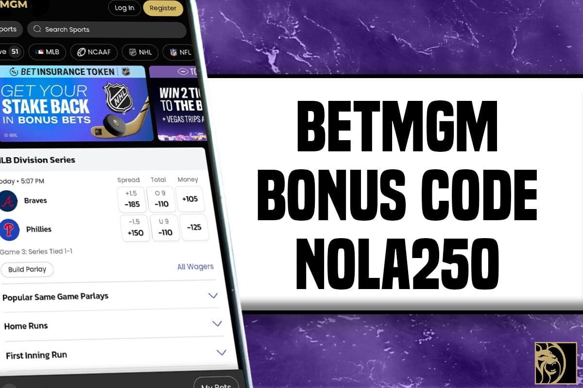 BetMGM Bonus Code NOLA250: Bet $10, Get $250 MNF Promo | Betting ...