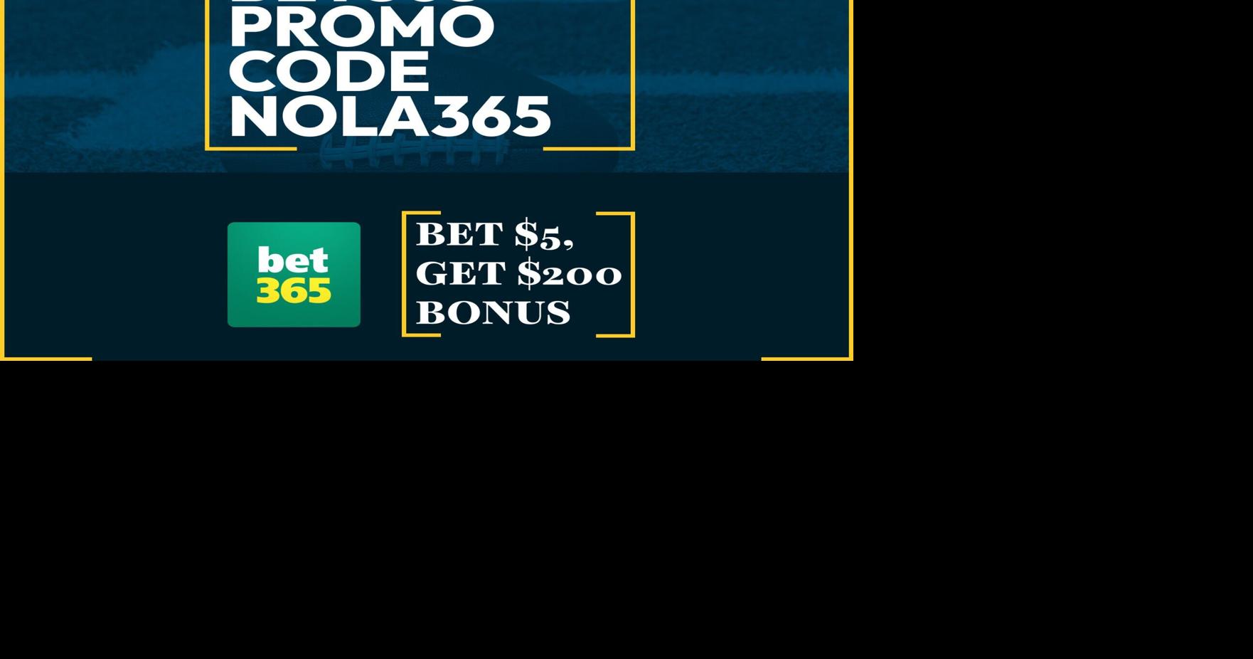 Bet365 Promo Code NOLA365: Get $200 Bonus for NFL Playoffs