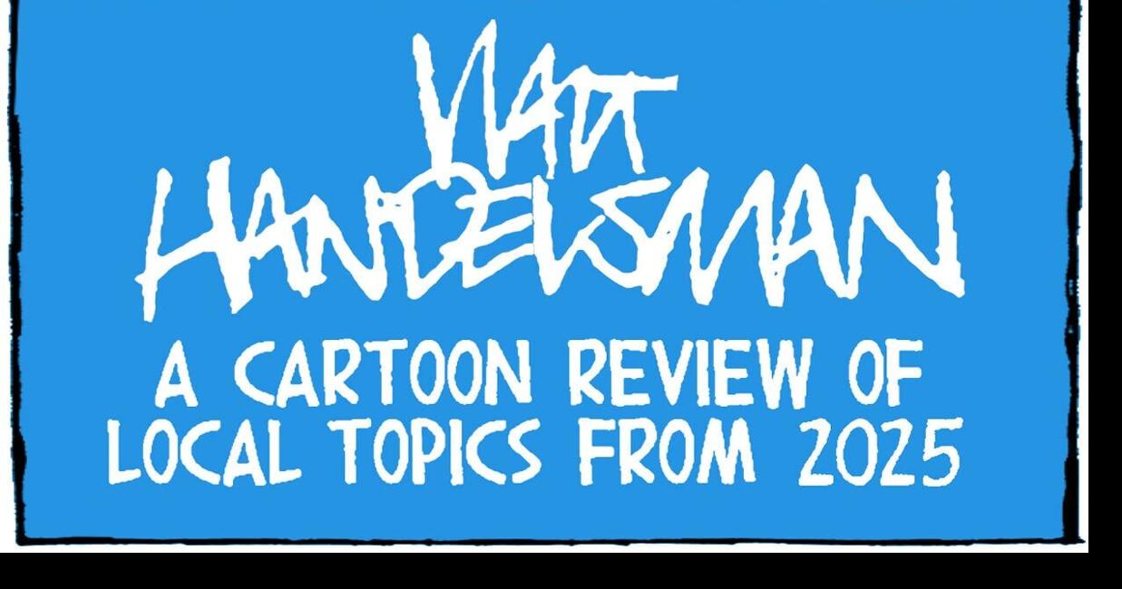 Walt Handelsman: 2025 local cartoon review
