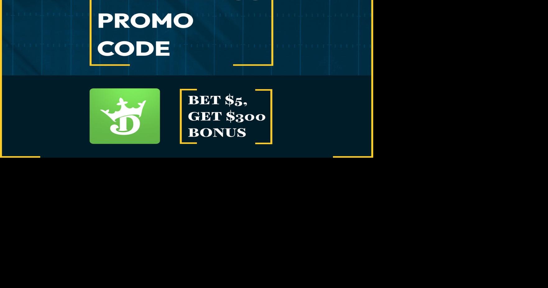 DraftKings Super Bowl Promo Code: Last Chance for $300 Bonus