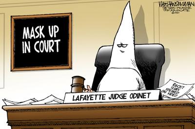 Walt Handelsman: When masks are required in court, here's what Judge Odinet wears...