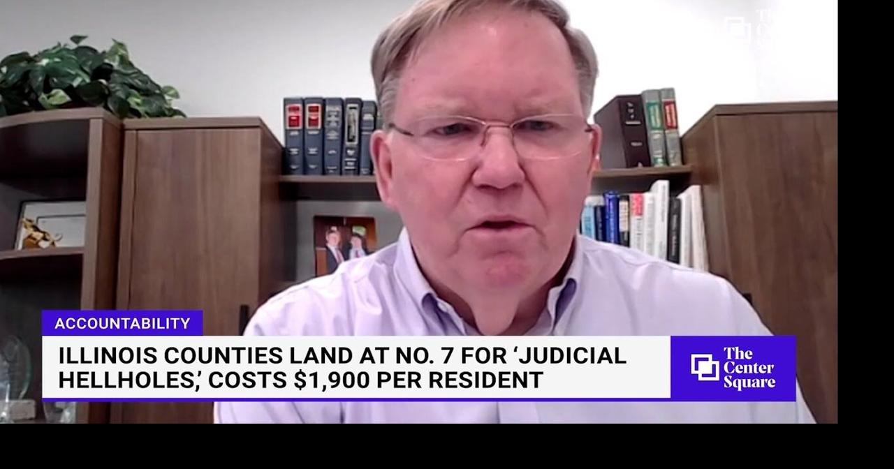 Illinois counties land at No. 7 for ‘Judicial Hellholes,’ costs $1,900 per resident