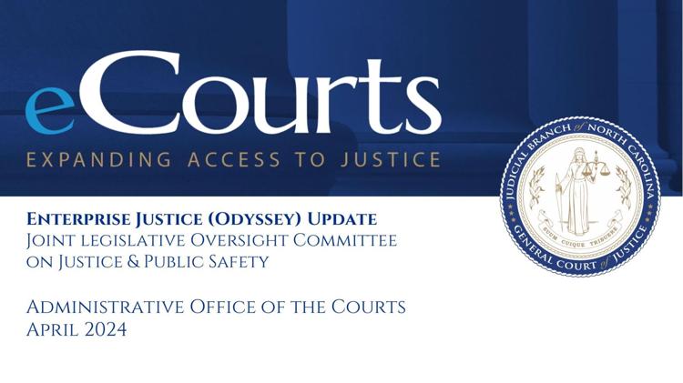 Rollout of eCourts an Odyssey incrementally improving | North Carolina ...