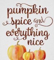 Autumn, cooler temps and pumpkin spice