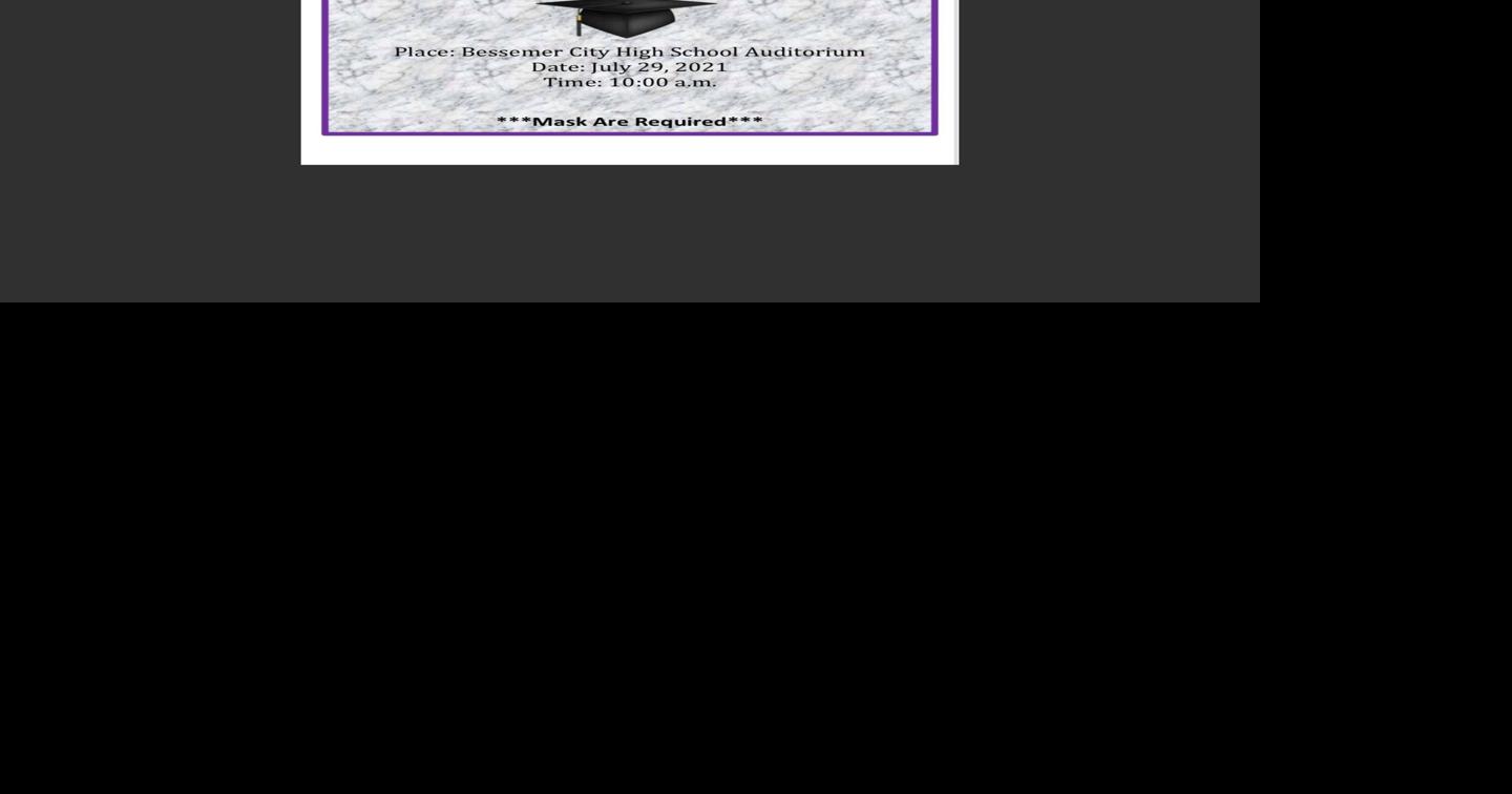 Bessemer City High School Class Of 2021 July 29, 2021 Bessemer City
