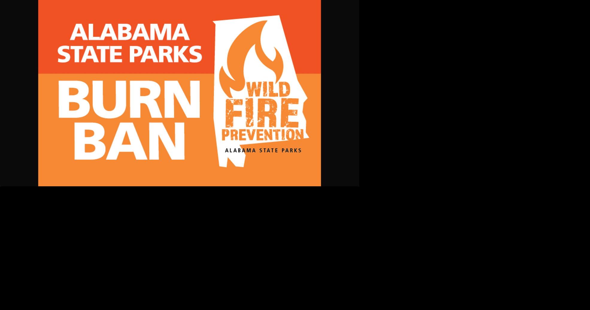 Burn Ban In Effect At Select Alabama State Parks Announcements