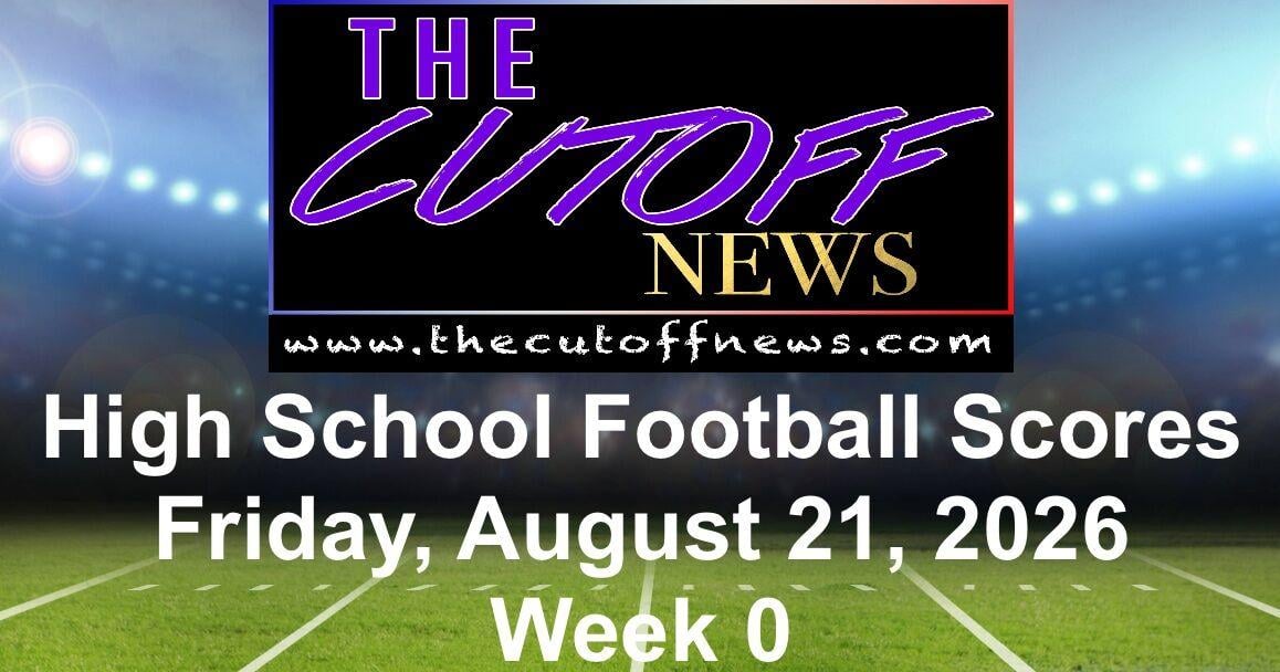 High School Football Scores - Friday, August 21, 2026 - Week 0 Aug 22, 2026