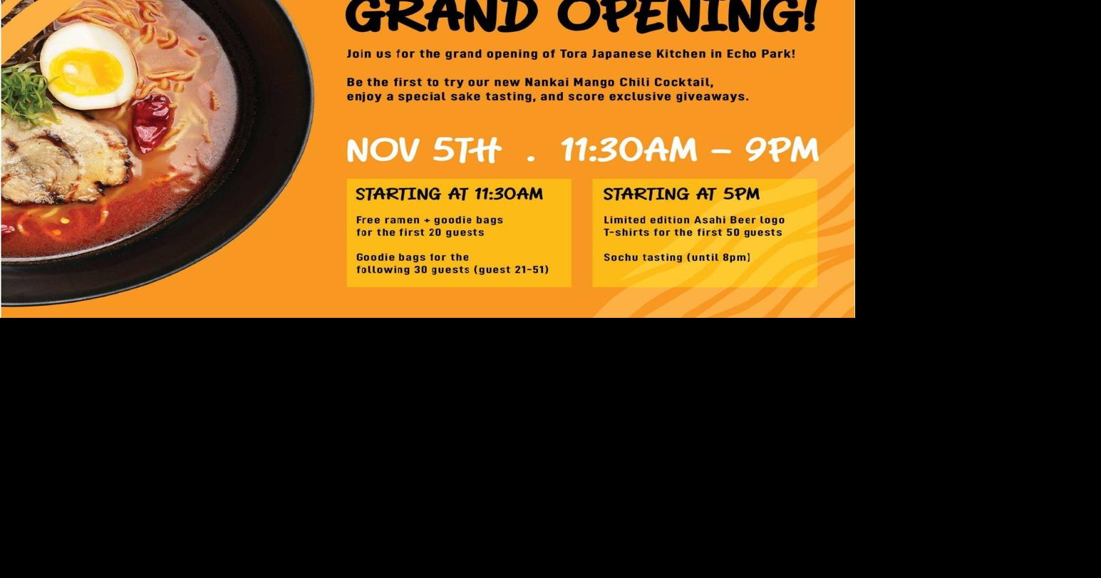 Grand Opening: Tora Japanese Kitchen in Echo Park | Sponsored ...