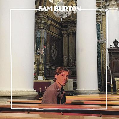 Sam Burton, “I Can Go With You”_CMYK.jpg