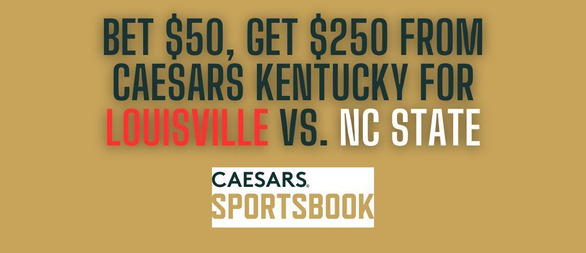 Caesars KY Louisville NC State