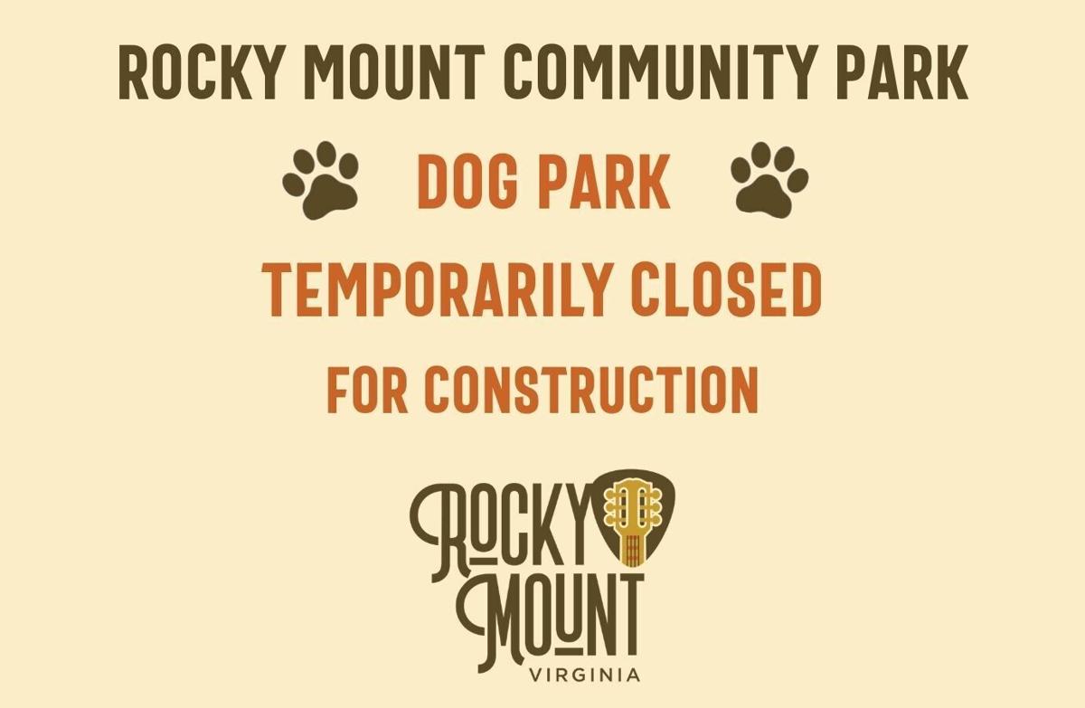 Rocky Mount Community Dog Park Temporarily Closed