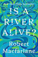 Is a River Alive