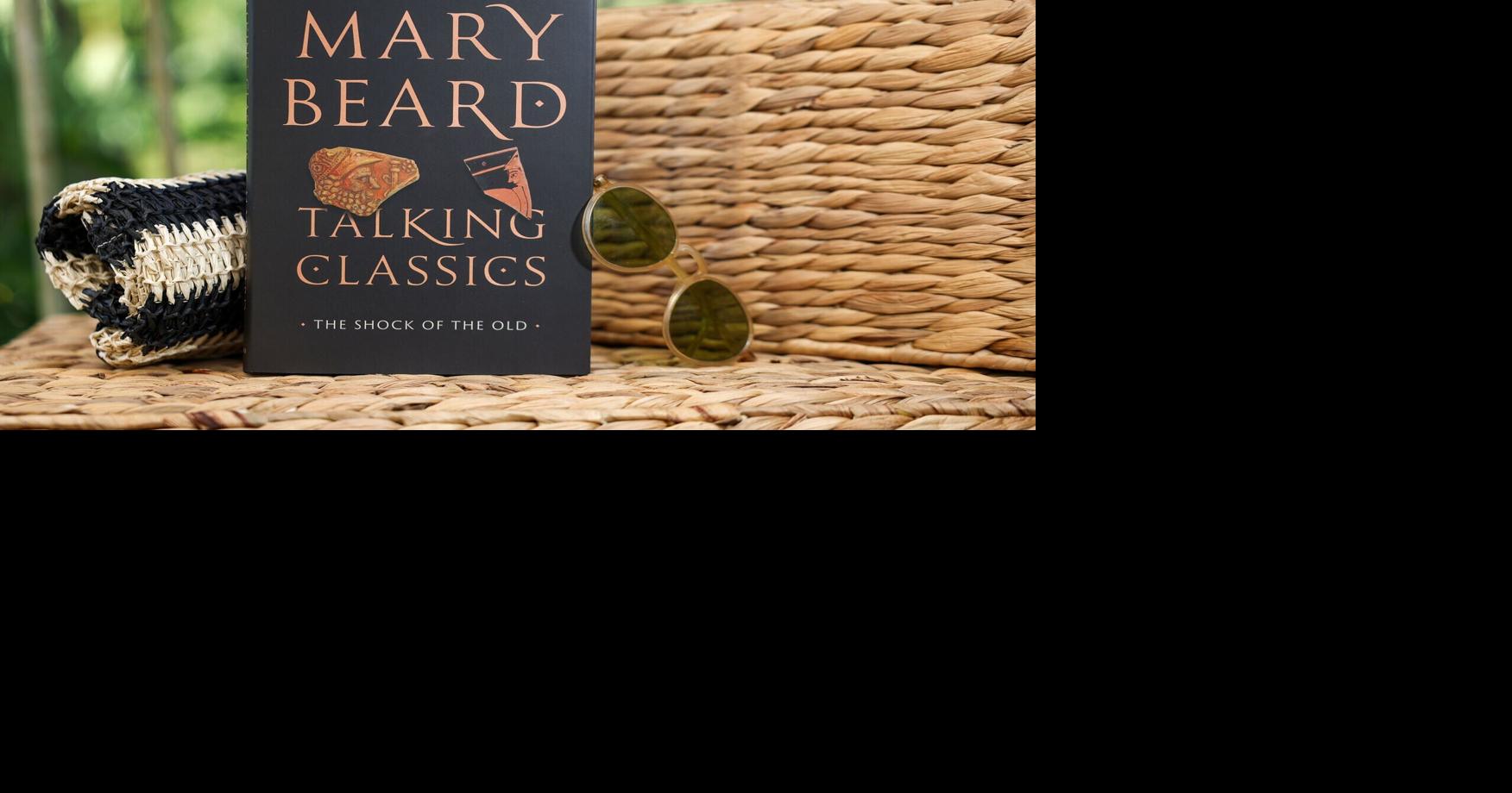 Talking classics: Read ‘The Odyssey' with Mary Beard, not with Elon Musk