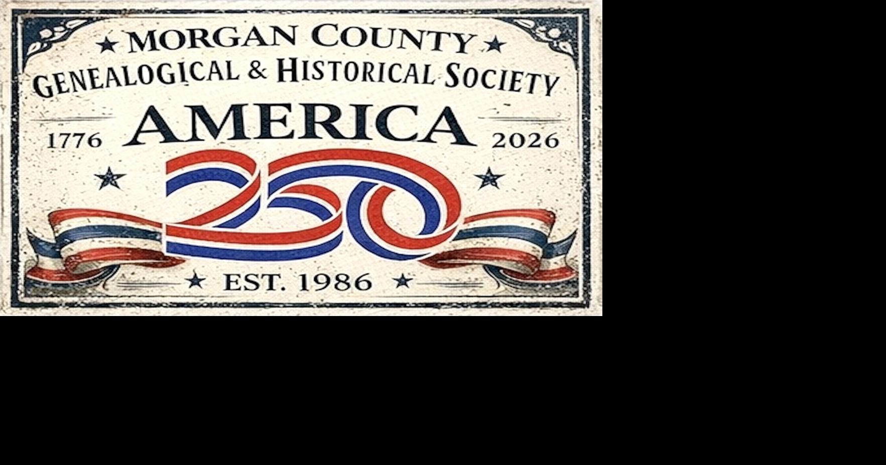 Society celebrates America250! with the First Families of Morgan County