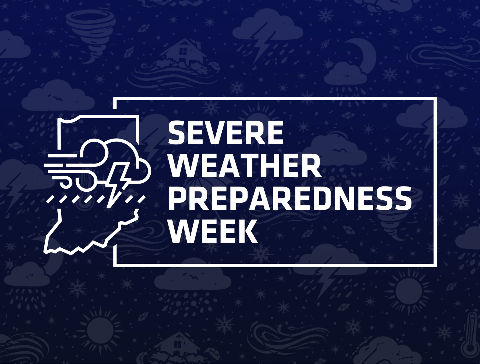 Gov. Braun proclaims this week as Severe Weather Preparedness Week ...