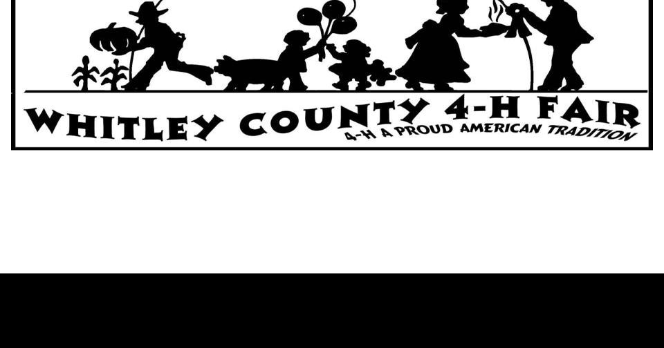 99th annual Whitley County 4H Fair planned for July 1420 News