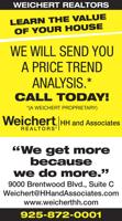 Learn the value  of your house. We will send you a Price Trend Analysis from Weichert Realtors