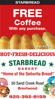 FREE Coffee with any purchase at Starbread Bakery