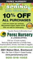 SPRING INTO SAVINGS with 10% OFF all Purchases at Perez Nursery