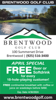 APRIL SPECIAL FREE Beer or Softdrink for every 18-hole-playing customer at Brentwood Golf Club