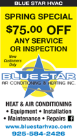 SPRING SPECIAL $75 OFF Any Service or Inspection by Blue Star Heating & Air Conditioning