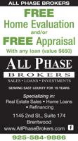 FREE Home Evaluation and/or FREE Appraisal with any loan from All Phase Brokers