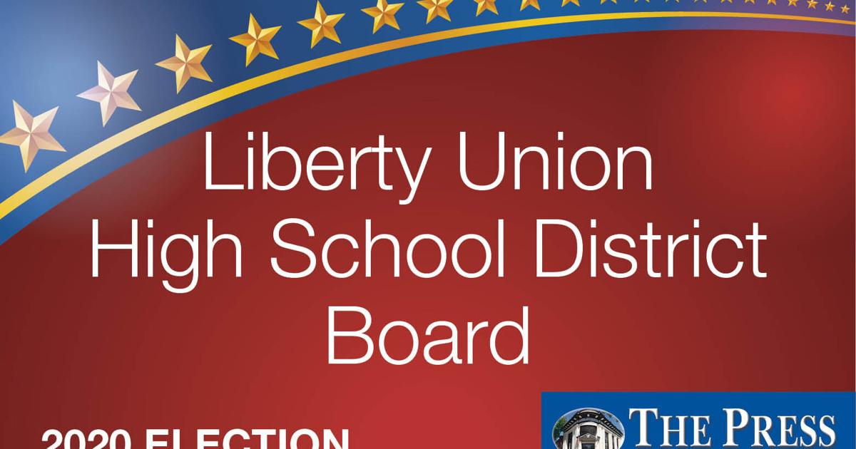 Liberty Union High School District Board 2020 candidates News