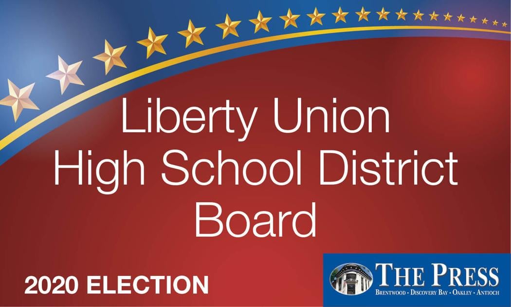 Liberty Union High School District Board 2020 candidates | News