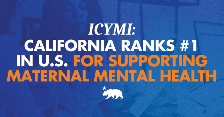 California ranks #1 in U.S. for supporting maternal mental health