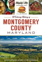 Washington Metro Oasis presents: A Culinary History of Montgomery County: Stories of Its Land and Food
