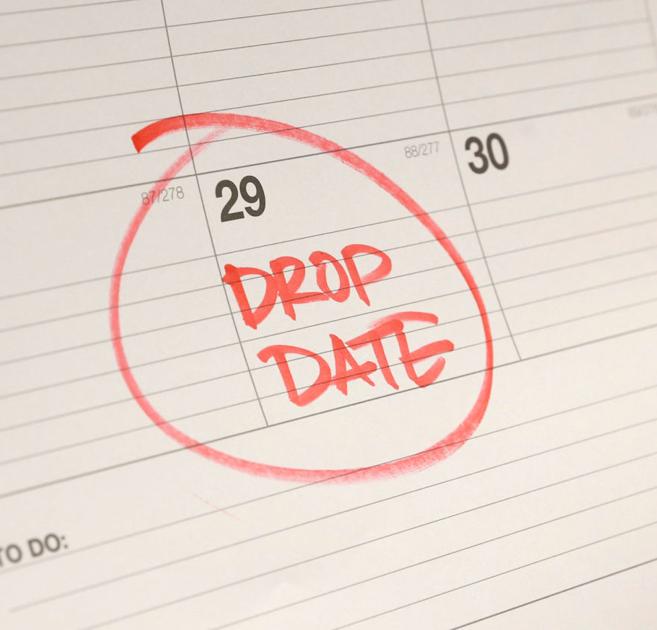 Here’s what you need to know as the drop deadline approaches | News ...