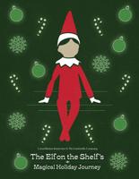 The Elf on the Shelf's Magical Holiday Journey to debut this holiday season in the Metroplex