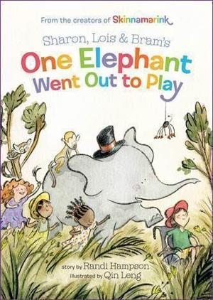 Parenting 101: Sharon, Lois & Bram’s “One Elephant” is now a picture book and new recording | Parenting 101