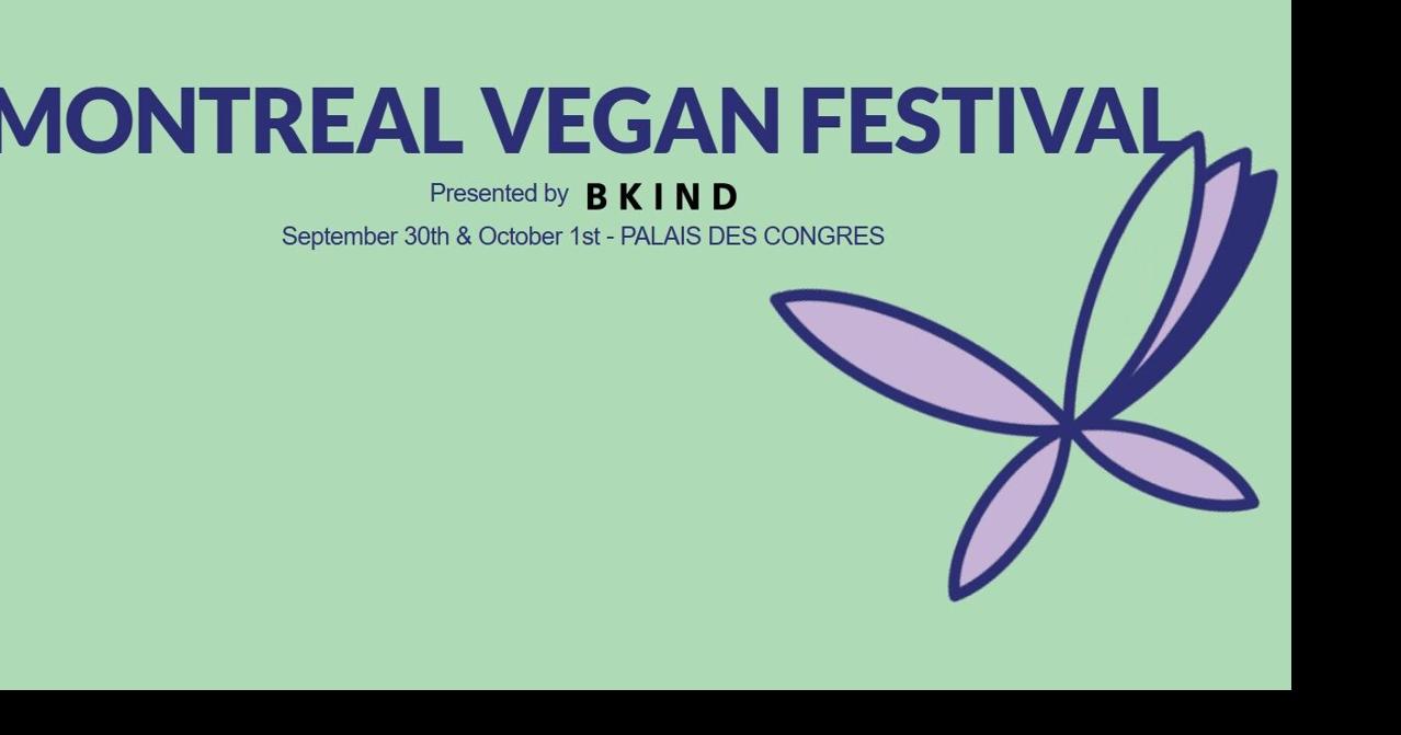 Entertainment 10th edition of Montreal Vegan Festival takes place