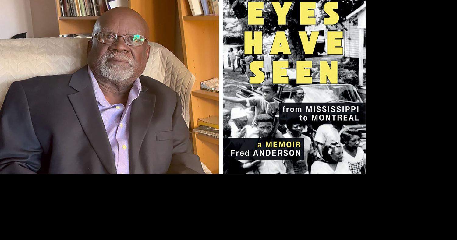 A foot soldier in the American Civil Rights Movement: Fred Anderson’s ‘Eyes Have Seen’