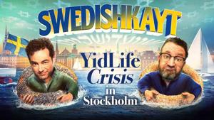SWEDISHKAYT: YIDLIFE CRISIS IN STOCKHOLM - Trailer