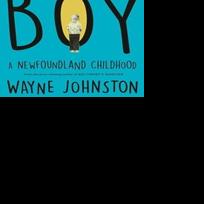Wayne Johnston's Newfoundland memoir "Jennie's Boy": life lived on the edge of poverty, mortality | Books And Authors - Vimarsana News