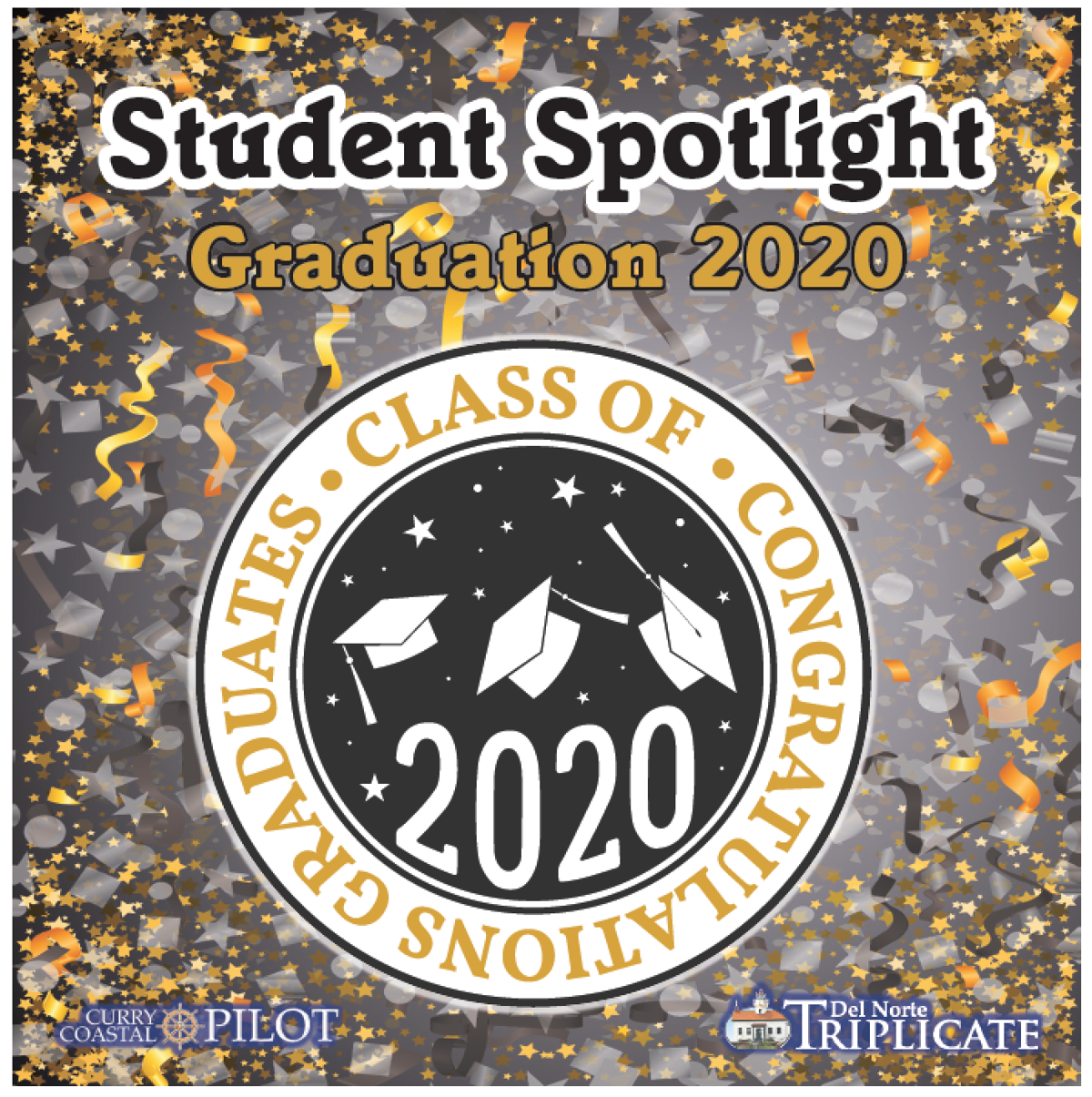 Student Spotlight Graduation 2020 Special Sections Triplicate Com