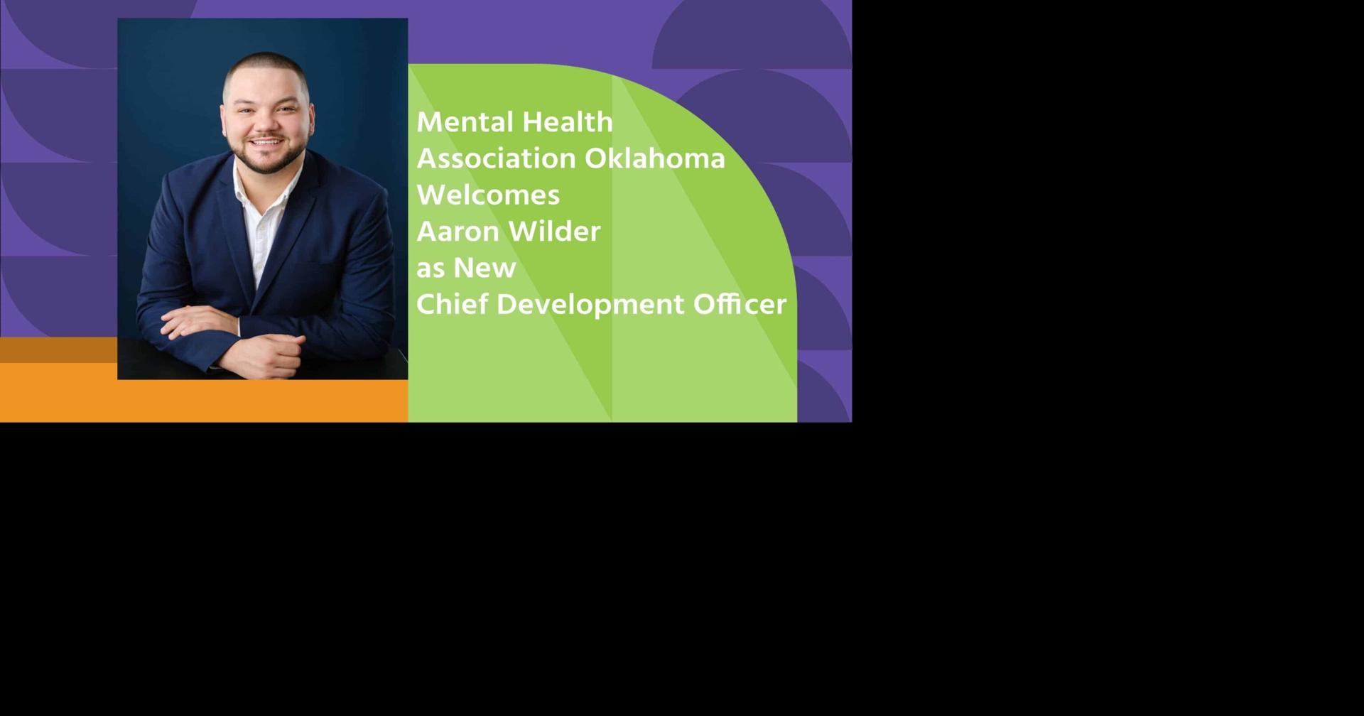 Mental Health Association Oklahoma names Aaron Wilder chief development officer